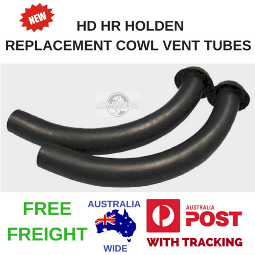 HD HR HOLDEN  SPECIAL SEDAN WAGON UTE VAN NEW REPLACEMENT COWL VENT TUBES